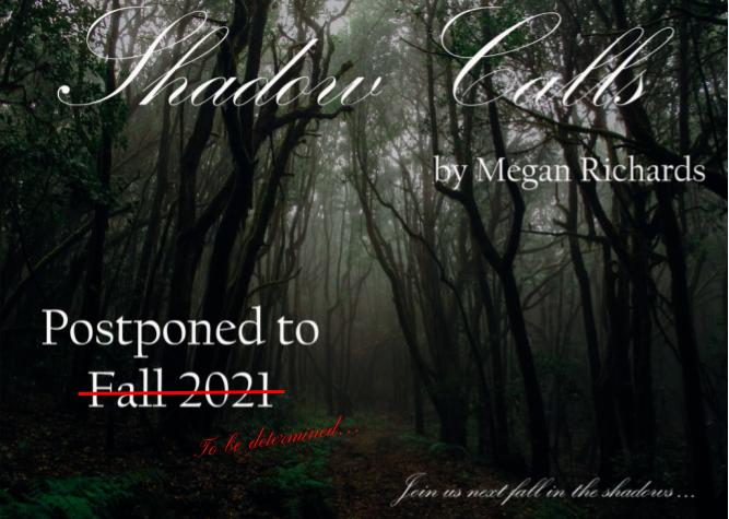 Shadow Calls by Megan Richards Postponed to Fall 2021